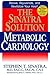 The Sinatra Solution by Stephen T. Sinatra