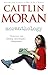 Moranthology by Caitlin Moran