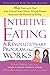 Intuitive Eating: A Revolut...