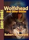 Wolfshead, And Ot...