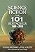 Science Fiction: The 101 Best Novels 1985–2010