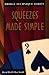 Squeezes made simple (The Bridge Technique Series Book 9)