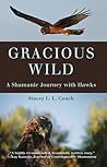 Gracious Wild by Stacey L.L. Couch