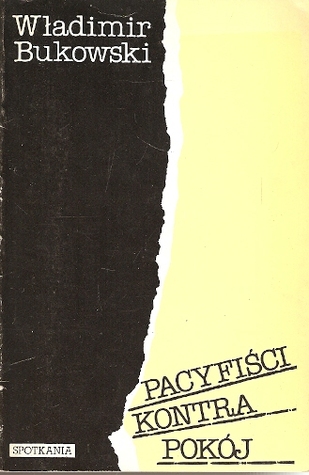 Pacyfiści kontra pokój