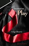 Destined to Play:...
