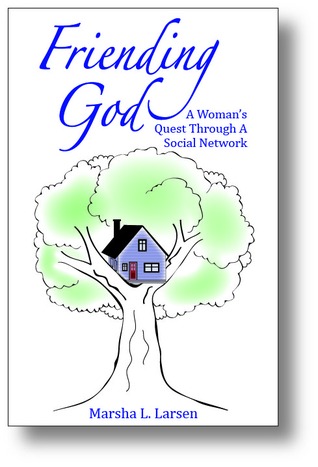 Friending God: A Woman's Quest through a Social Network
