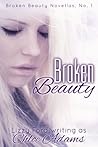 Broken Beauty (Broken Beauty Novellas, #1)