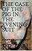 The Case of the Pig in the ...