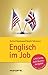 Englisch im Job: TaschenGuide (Haufe TaschenGuide)