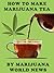 How To Make Marijuana Tea