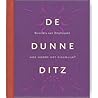 De dunne Ditz: hoe hoort het eigenlijk?