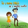 If I were Tall - ...