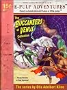 The Buccaneers of Venus Collection (Three novels in one volume!) The Buccaneers of Venus Collection (Three novels in one volume!)
