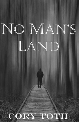 No Man's Land (Kindle Edition)