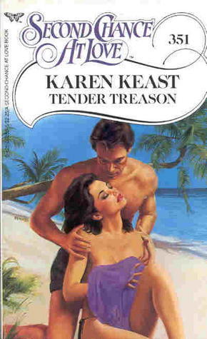 Tender Treason (Second Chance at Love, No 351)