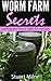 Worm Farm Secrets getting t...