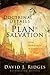 Doctrinal Details of the Plan of Salvation by David J. Ridges
