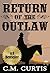 Return of the Outlaw
