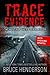 Trace Evidence: The Hunt fo...