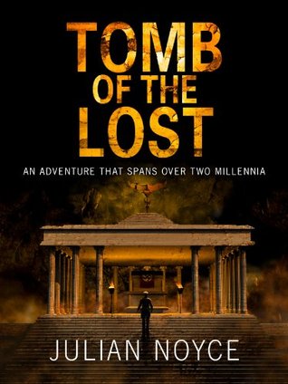 Tomb of the Lost (Peter Dennis, #1)