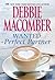 Wanted Perfect Partner by Debbie Macomber