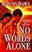 No Words Alone (Spark, #2)