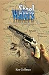 Steel Waters (The Continuing Adventures of Glen Wilson Book 1)