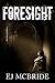 Foresight (Foresight Book 1)