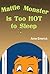 Mattie Monster is Too HOT to Sleep (Funny Bedtime Stories Book 2)