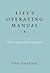 Life's Operating Manual by Tom Shadyac