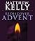 Rediscover Advent by Matthew Kelly