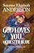 God Loves You. Chester Blue