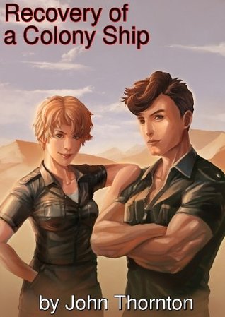 Recovery of a Colony Ship (Colony Ship Eschaton #1)