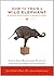 How to Train a Wild Elephant: And Other Adventures in Mindfulness