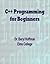 C++ Programming for Beginners by Beryl Hoffman