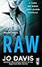 Raw (Torn Between Two Lovers #1)