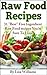 Raw Food Recipes by Lisa Williams