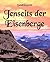 Jenseits der Eisenberge