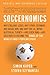 Soccernomics: Why England Loses, Why Germany and Brazil Win, and Why the U.S., Japan, Australia, Turkey--and Even Iraq--Are Destined to Become the Kings of the World's Most Popular Sport