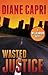 Wasted Justice (Justice, #4)