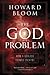 The God Problem: How a Godless Cosmos Creates