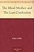 The Blind Mother and The Last Confession
