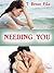 Needing You (Needing You, #1)