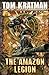 The Amazon Legion by Tom Kratman