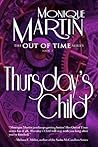 Thursday's Child by Monique Martin