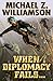 When Diplomacy Fails by Michael Z. Williamson