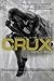 Crux by Ramez Naam Crux by Ramez Naam