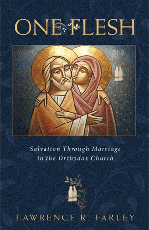 One Flesh: Salvation through Marriage in the Orthodox Church (Paperback)