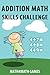 Addition Math Skills Challe...