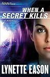 When a Secret Kills